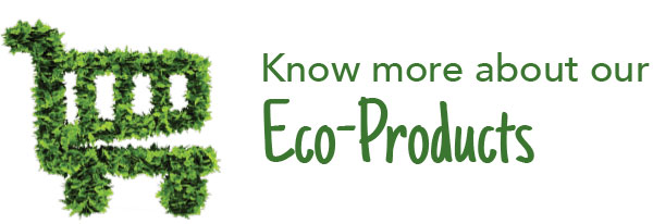 know more about eco products